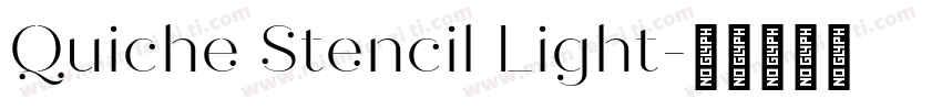 Quiche Stencil Light字体转换